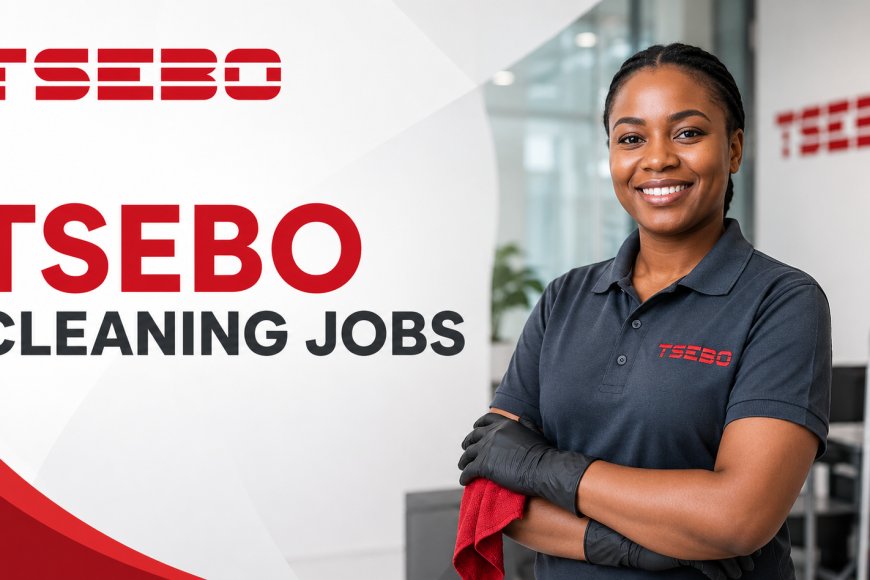 Tsebo Group General Assistant – B&I Vacancy 2026 | Apply Before 6 July